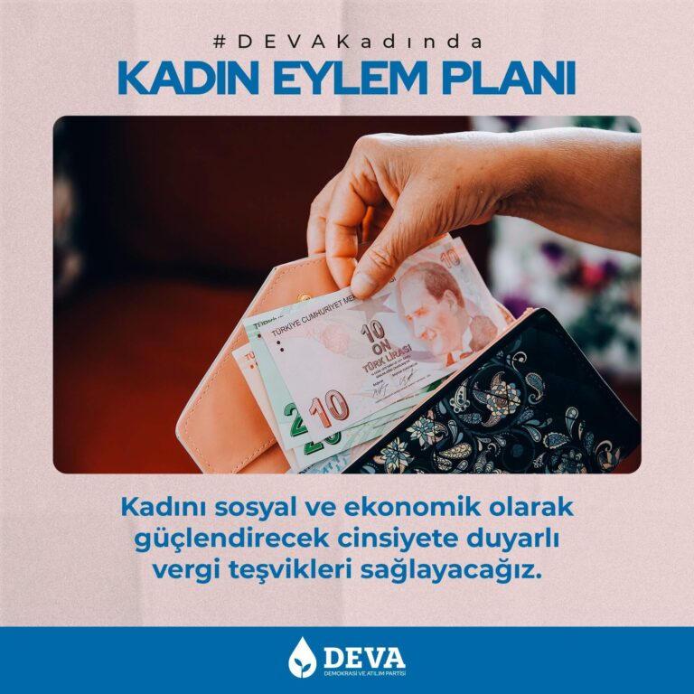 Kadını sosyal ve ekonomik olarak güçlendirecek cinsiyete duyarlı vergi teşvikleri sağlayacağız.