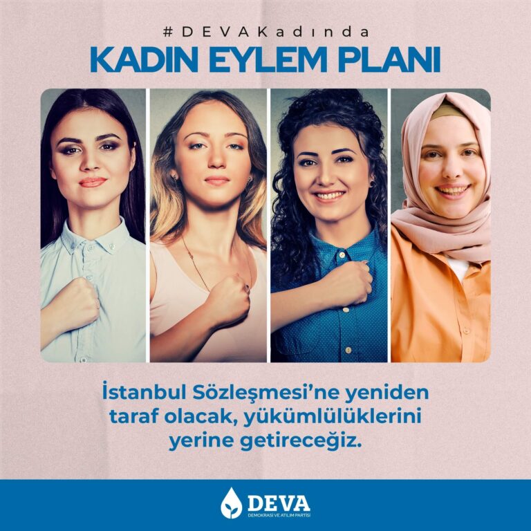 İstanbul Sözleşmesi’ne yeniden taraf olacak, yükümlülüklerini yerine getireceğiz.