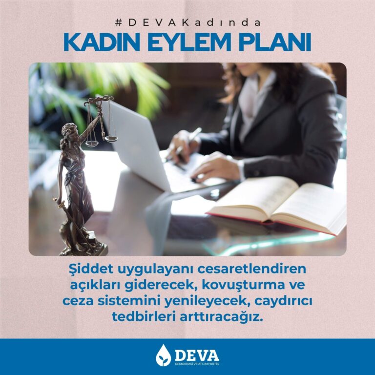 Şiddet uygulayanı cesaretlendiren açıkları giderecek, kovuşturma ve ceza sistemini yenileyecek, caydırıcı tedbirleri arttıracağız.