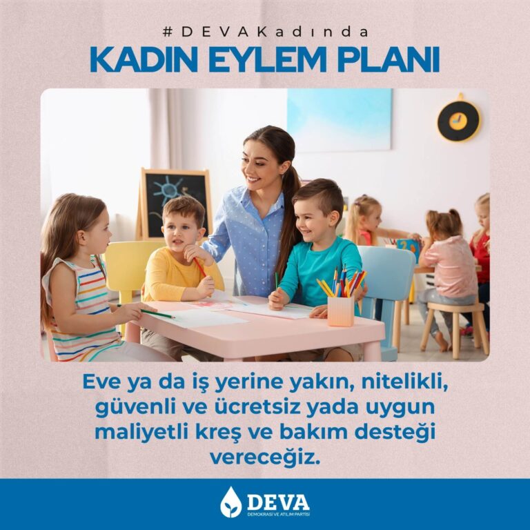 Eve ya da iş yerine yakın, nitelikli, güvenli ve ücretsiz kreş ve bakım desteği vereceğiz