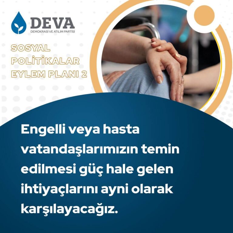 Engellilerin ve yatalak hastaların medikal ihtiyaçlarını karşılayamama sorununu çözeceğiz.