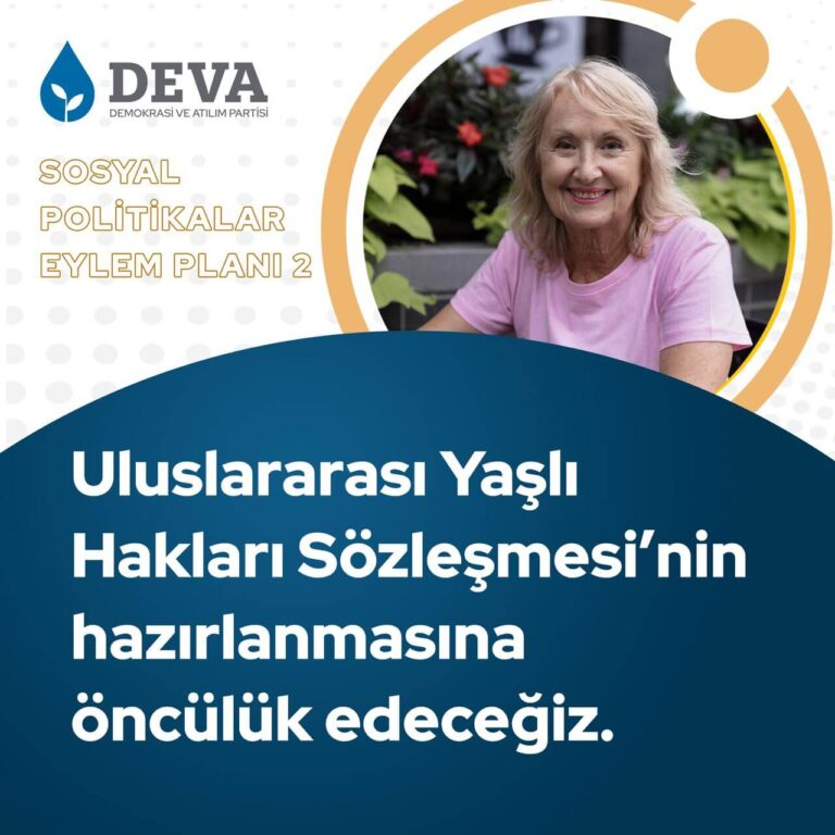 Hem ülkemizde hem de dünya genelinde yaşlı haklarını küresel anlamda korumaya alacak bir sözleşmenin hazırlanması için gerekli çalışmaları yürüteceğiz.