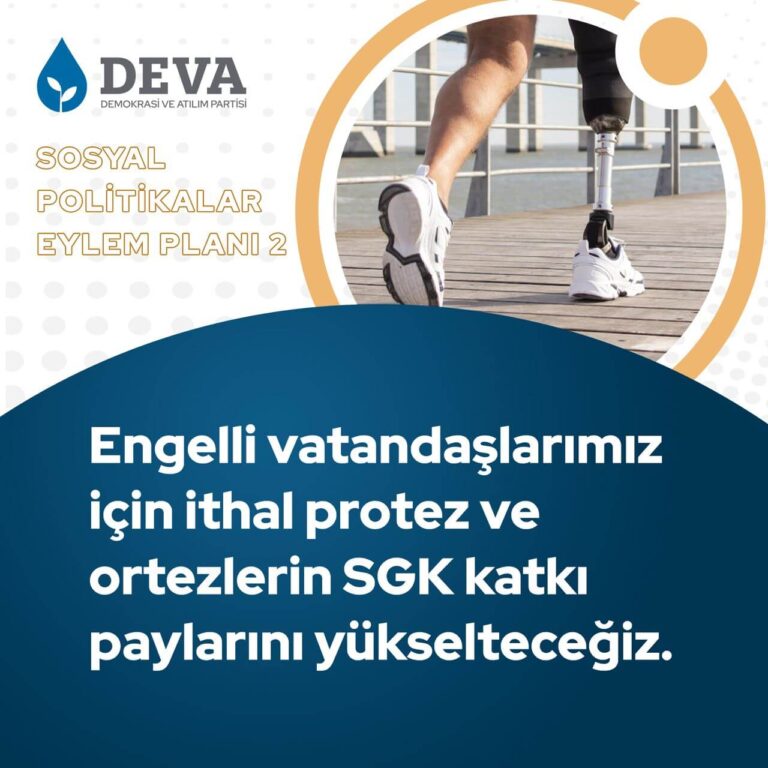 Vatandaşlarımızın 10 yıldır güncellenmeyen katılım payı oranları sebebiyle karşılamakta güçlük çektiği vücut dışı protez ve ortez ihtiyaçları için mevcut destek oranlarını ekonomik koşulları göz önüne alarak güncelleyeceğiz.
