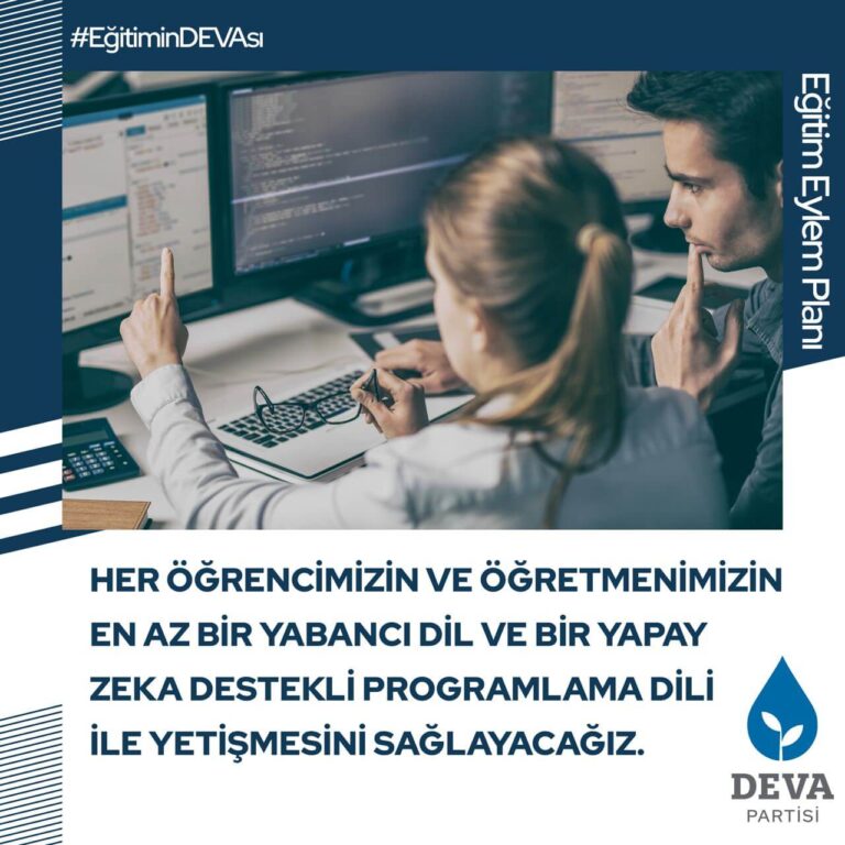 Her öğrencimiz ve öğretmenimizin en az bir yabancı dil ve yapay zeka destekli programa dili ile yetişmesini sağlayacağız.