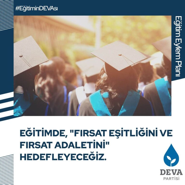 Eğitimde fırsat eşitliği ve fırsat adaletini hedefleyeceğiz.